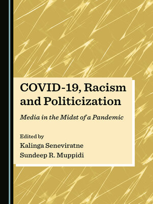 cover image of COVID-19, Racism and Politicization